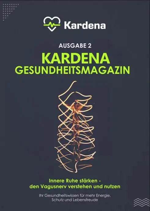 Kardena Gesundheitsmagazin – Ausgabe 2 - Den Vagusnerv verstehen und nutzen